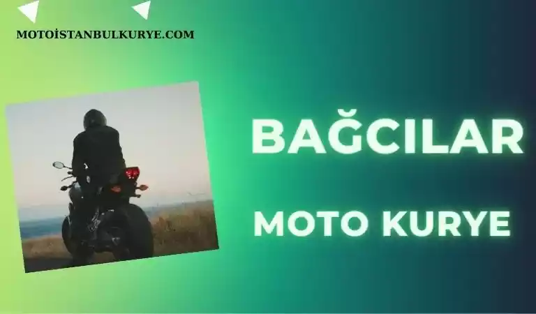 Bağcılar motorlu kurye