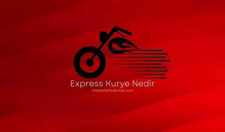 Express Kurye Nedir