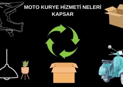 MOTO KURYE HİZMETLERİ NELERİ KAPSAR