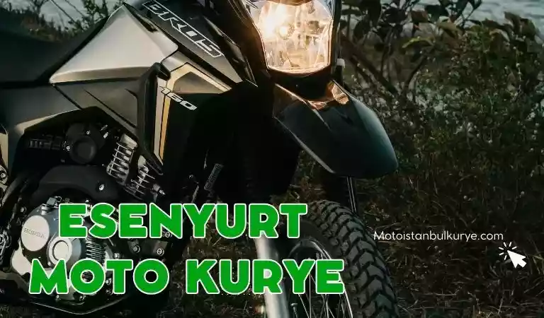 Esenyurt motorcu kurye