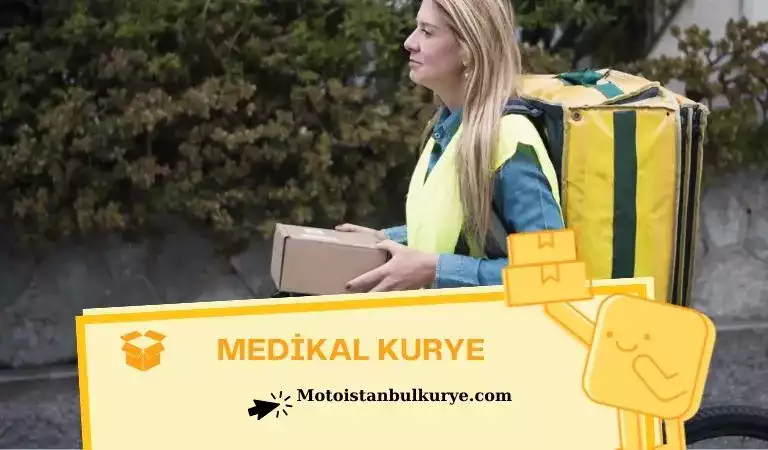 MEDİKAL KURYE NEDİR