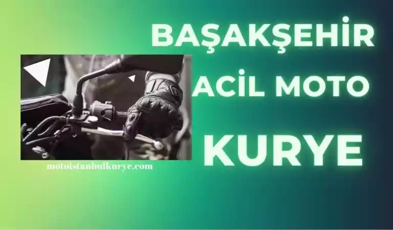 Başakşehir motorlu kurye