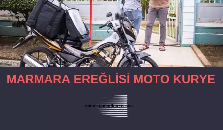 Marmara Ereğlisi motor kurye