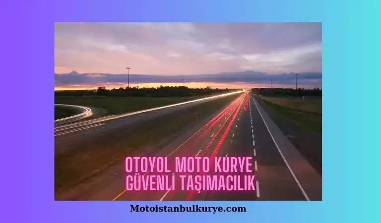 Otoyol motorcu kurye