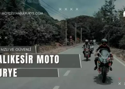 Balıkesir motorcu kurye