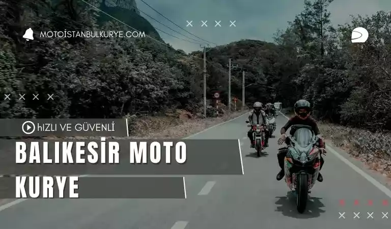 Balıkesir motorcu kurye