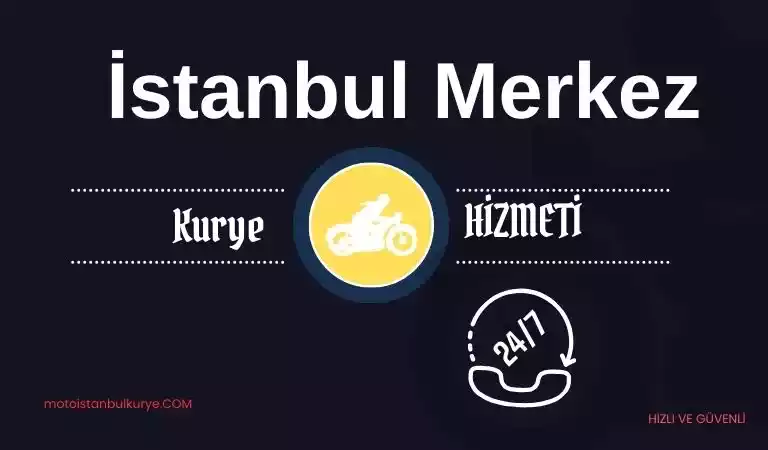 İstanbul merkez kurye